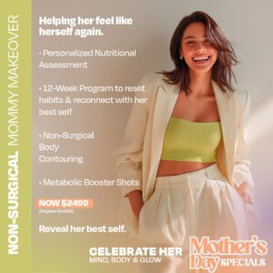 Non Surgical Mommy Makeover_Mothers day Specials