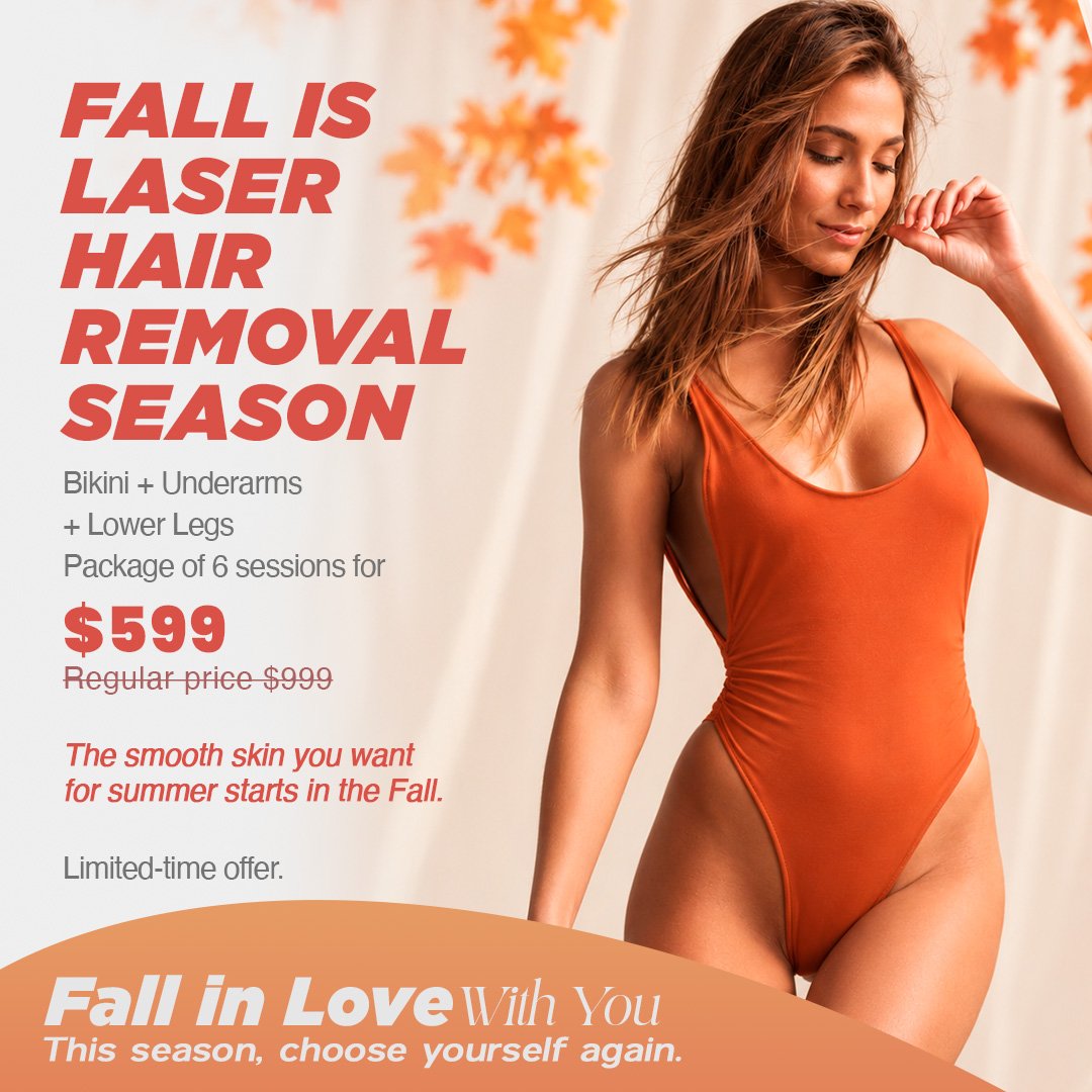 FALL IS LASER HAIR REMOVAL SEASON